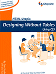 Designing Without Tables: Using CSS cover shot
